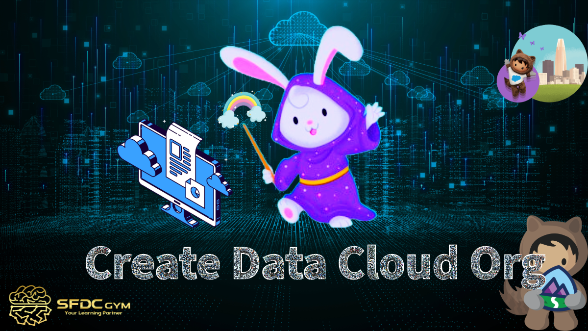 Salesforce Data Cloud - Create Free Org